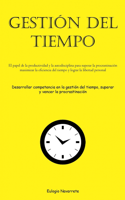 Gestión Del Tiempo 1 Libro Gestión Del Tiempo - KusiBooks
