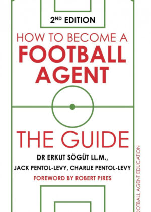 Libro How to Become a Football Agent <span> Dr Erkut SÁ¶gÁ¼t/Jack Pentol-Levy/Charlie Pentol-Levy </span> - KusiBooks