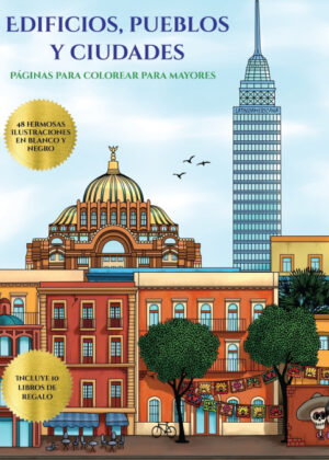 Láminas de colorear para adultos en PDF (Edificios, pueblos y ciudades) <span> Garcia Santiago </span>