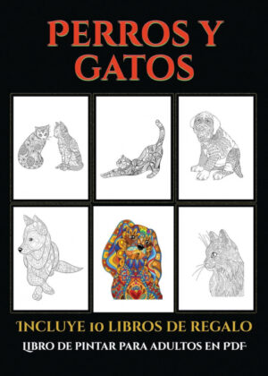 Libro de pintar para adultos en PDF (Perros y gatos) <span> Garcia Santiago </span>