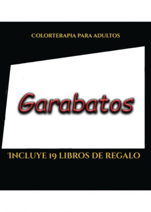 Colorterapia para adultos (Garabatos) <span> Garcia Santiago </span>