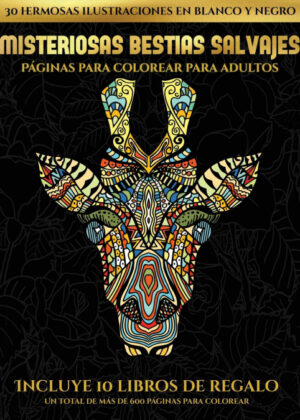 Páginas para colorear para adultos (Misteriosas bestias salvajes) <span> Garcia Santiago </span>