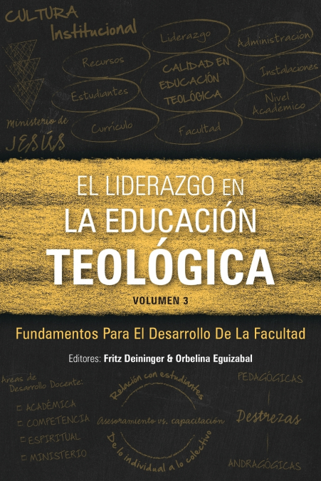 El Liderazgo En La Educación Teológica, Volumen 3 1 Libro El Liderazgo En La Educación Teológica, Volumen 3 - KusiBooks