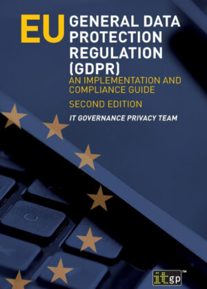Libro EU General Data Protection Regulation<span> IT Governance Privacy Team </span> - KusiBooks