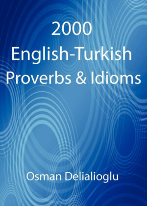 Libro 2000 English-Turkish Proverbs & Idioms <span> Osman Delialioglu </span> - KusiBooks