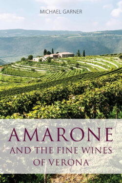 Libro Amarone and the fine wines of Verona  Michael Garner  - KusiBooks