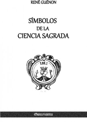 Símbolos de la Ciencia Sagrada <span> René Guénon </span>