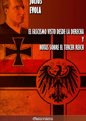 Libro El fascismo visto desde la derecha y Notas sobre el Tercer Reich <span> Julius Evola </span> - KusiBooks