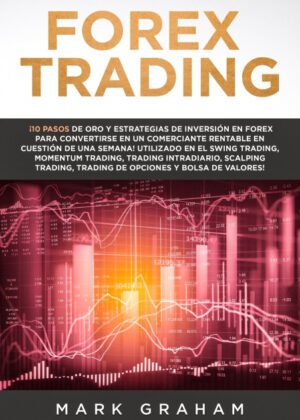 Libro Forex Trading <span> Mark Graham </span> - KusiBooks