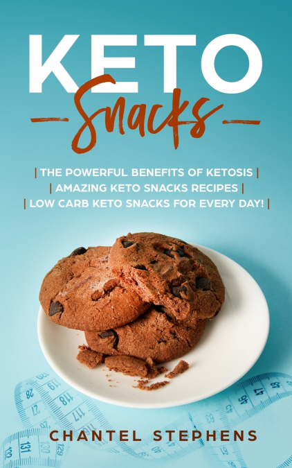 Keto Snacks <span> Chantel Stephens </span> 1 Keto Snacks <span> Chantel Stephens </span>