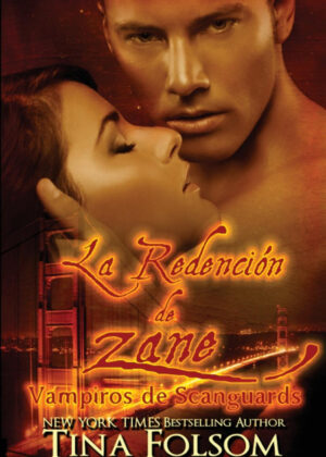 Libro La Redención de Zane <span> Tina Folsom </span> - KusiBooks