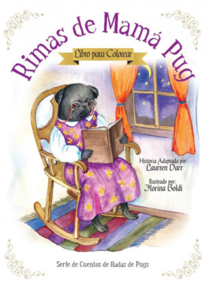 Libro Rimas de Mamá Pug - Libro Para Colorear <span> Laurren Darr </span> - KusiBooks