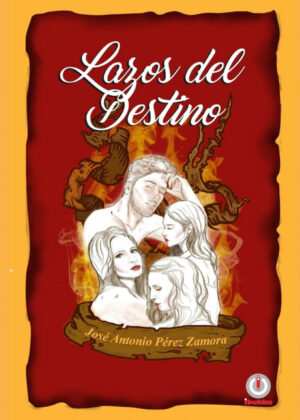 Libro Lazos del destino <span> José Antonio Pérez Zamora </span> - KusiBooks