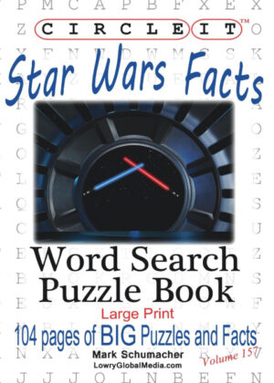 Libro Circle It, Star Wars Facts, Word Search, Puzzle Book <span> Lowry Global Media LLC/Mark Schumacher </span> - KusiBooks