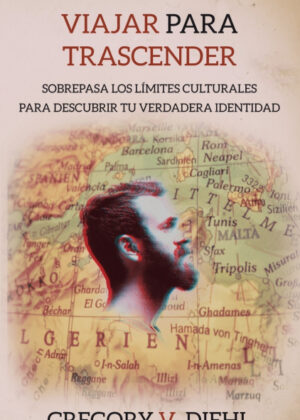 Libro Viajar Para Trascender [Travel as Transformation] <span> Gregory V. Diehl </span> - KusiBooks
