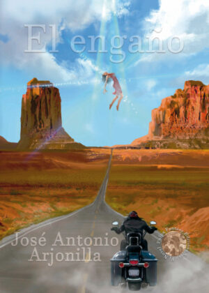 El engaño <span> José Antonio Arjonilla </span>