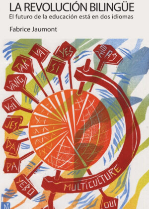 Libro La revolución bilingÁ¼e <span> Fabrice Jaumont </span> - KusiBooks