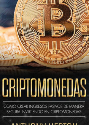 Libro Criptomonedas <span> Anthony Heston </span> - KusiBooks
