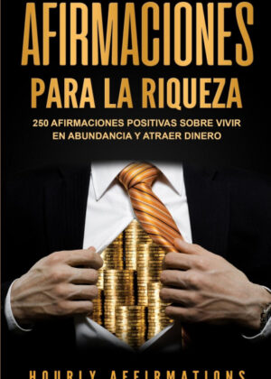Libro Afirmaciones para la riqueza <span> Hourly Affirmations </span> - KusiBooks
