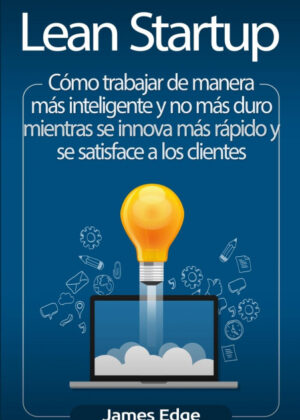 Libro Lean Startup <span> James Edge </span> - KusiBooks