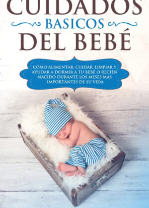 Libro Cuidados Básicos del Bebé <span> Manuel Fraire </span> - KusiBooks