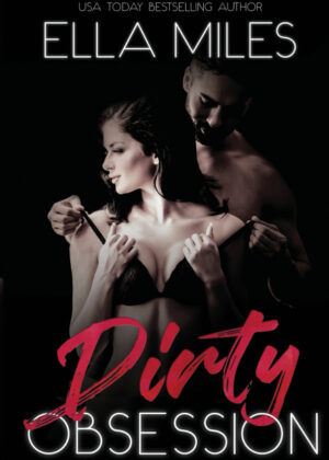 Libro Dirty Obsession <span> Ella Miles </span> - KusiBooks