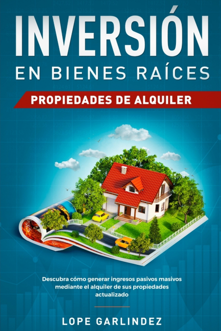 Inversión en bienes raíces <span> Lope Garlindez </span> 1 Libro Inversión en bienes raíces Lope Garlindez - KusiBooks
