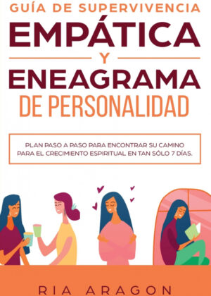 Libro Guía de supervivencia empática y eneagrama de personalidad <span> Ria Aragon </span> - KusiBooks