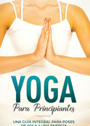 Libro Yoga Para Principiantes <span> John Carter </span> - KusiBooks
