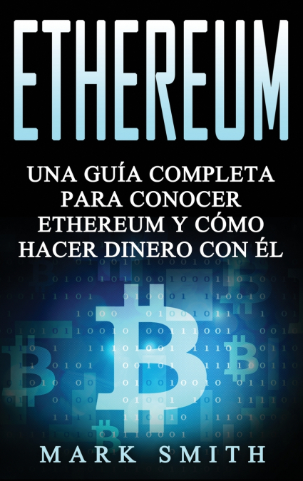Ethereum 1 Libro Ethereum - KusiBooks