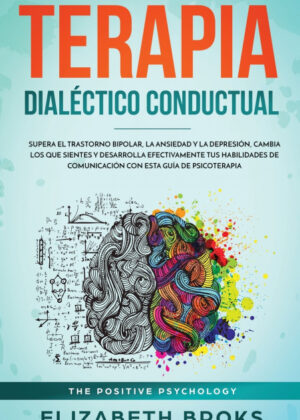 Libro Terapia Dialéctico Conductual <span> Broks Elizabeth </span> - KusiBooks