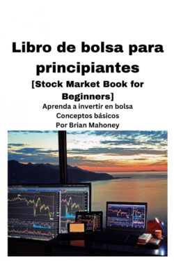 Libro Libro De Bolsa Para Principiantes [Stock Market Book For Beginners ] - KusiBooks