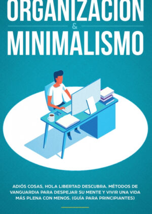 Libro Organización & minimalismo <span> Kei Eiko </span> - KusiBooks