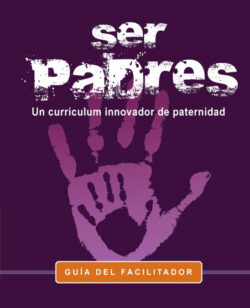 Libro Ser Padres -Un Programa Curricular Innovador Para La Paternidad. - KusiBooks