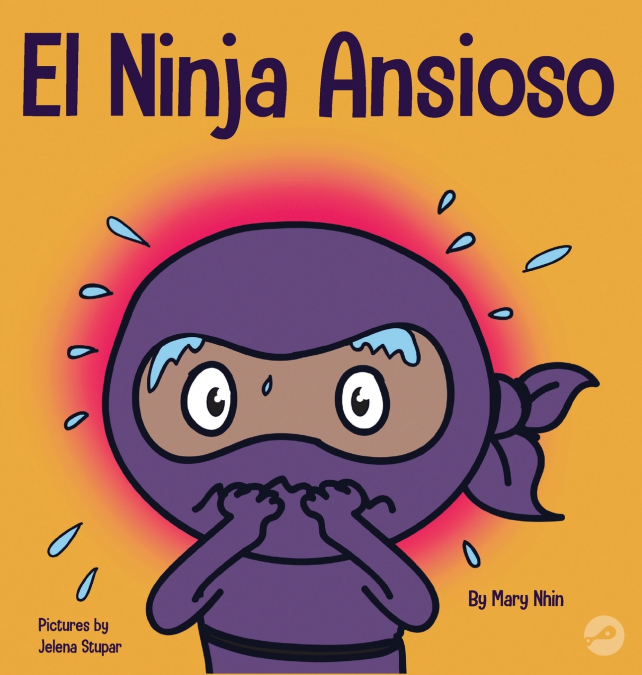El Ninja Ansioso 1 Libro El Ninja Ansioso - KusiBooks