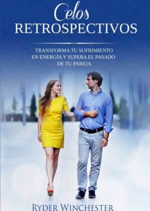 Celos Retrospectivos