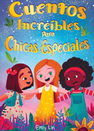 Libro Cuentos Increíbles Para Chicas Especiales - KusiBooks