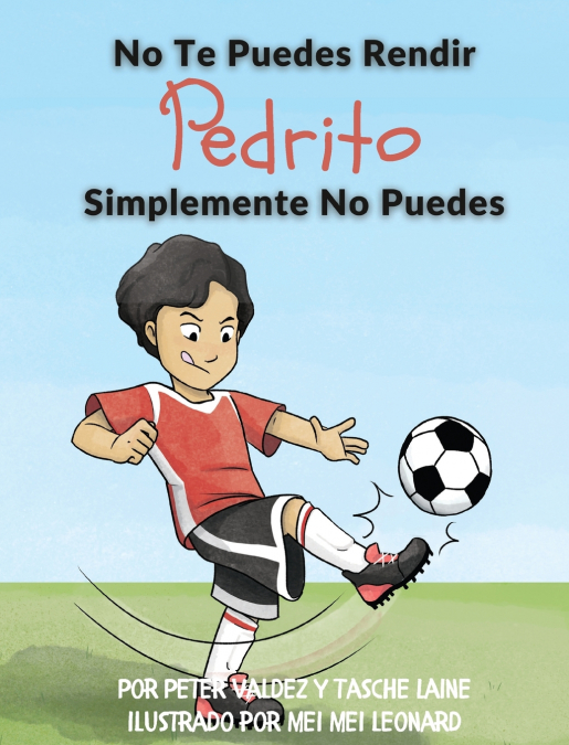 No Te Puedes Rendir Pedrito Simplemente No Puedes 1 Libro No Te Puedes Rendir Pedrito Simplemente No Puedes - KusiBooks