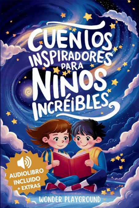 Cuentos Inspiradores Para Niños Increibles 1 Libro Cuentos Inspiradores Para Niños Increibles - KusiBooks