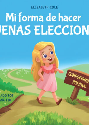Mi Forma De Hacer Buenas Elecciones