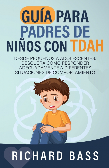 Guía Para Padres De Niños Con Tdah 1 Libro Guía Para Padres De Niños Con Tdah - KusiBooks