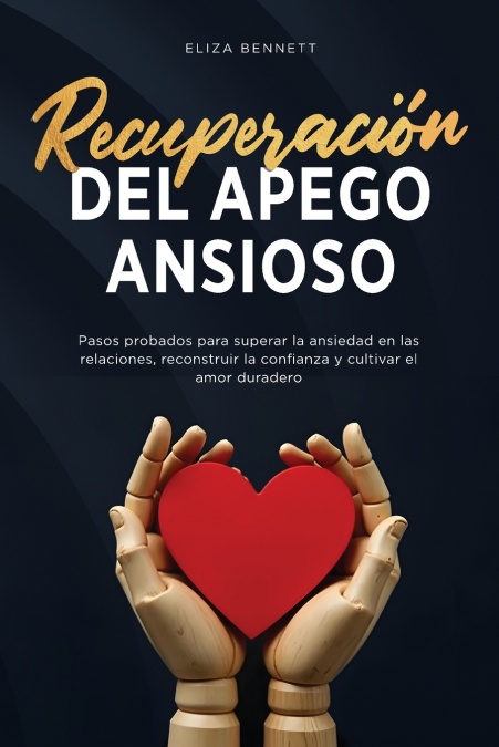 Recuperación Del Apego Ansioso 1 Libro Recuperación Del Apego Ansioso - KusiBooks