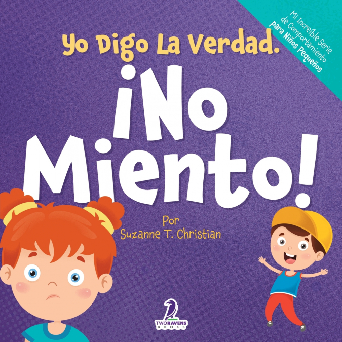 Yo Digo La Verdad. ¡No Miento! 1 Libro Yo Digo La Verdad. ¡No Miento! - KusiBooks