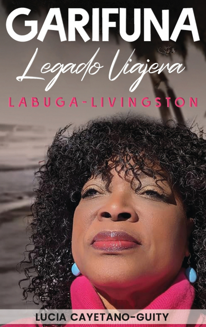 Garífuna Legado Soñadora 1 Libro Garífuna Legado Soñadora - KusiBooks