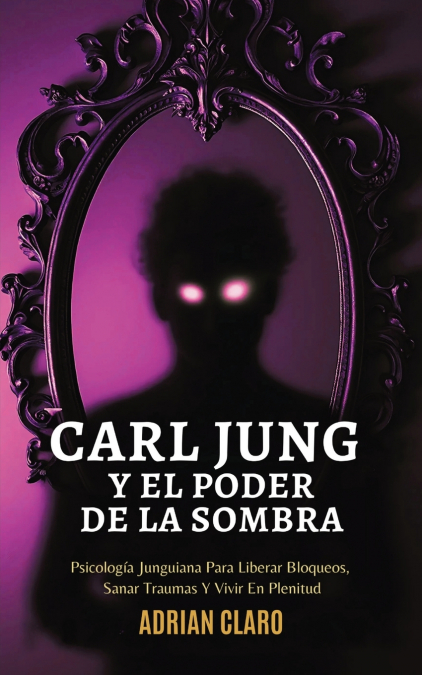 Carl Jung Y El Poder De La Sombra 1 Libro Carl Jung Y El Poder De La Sombra - KusiBooks