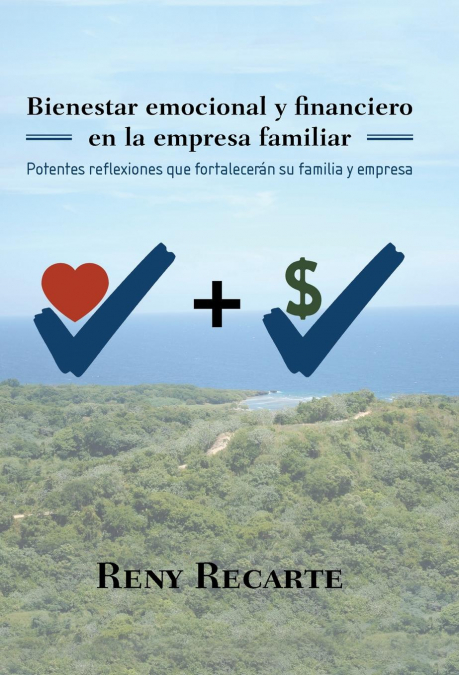 Bienestar emocional y financiero en la empresa familiar <span> Reny Recarte </span> 1 Libro Bienestar emocional y financiero en la empresa familiar Reny Recarte - KusiBooks