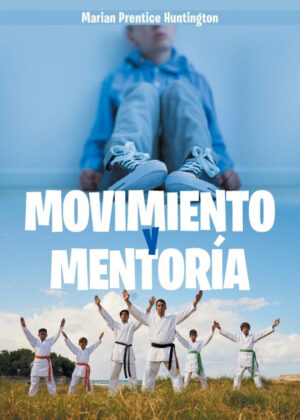 Libro Movimiento Y Mentoría <span> Marian Prentice Huntington </span> - KusiBooks