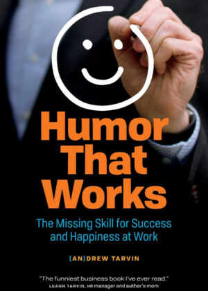 Libro Humor That Works <span> Andrew Tarvin </span> - KusiBooks