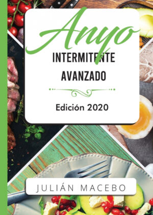 Libro Ayuno intermitente avanzado - Edición 2020 <span> JULIÁN MANCEBO </span> - KusiBooks