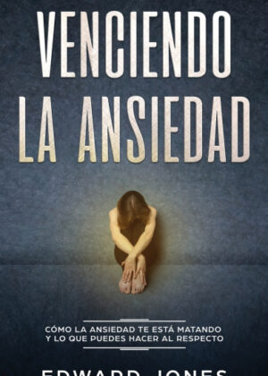 Libro Venciendo la ansiedad <span> ED JONES </span> - KusiBooks
